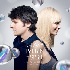 Glasperlenspiel - "Beweg dich mit mir"