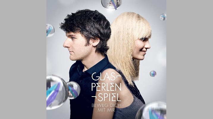 Glasperlenspiel - "Beweg dich mit mir"