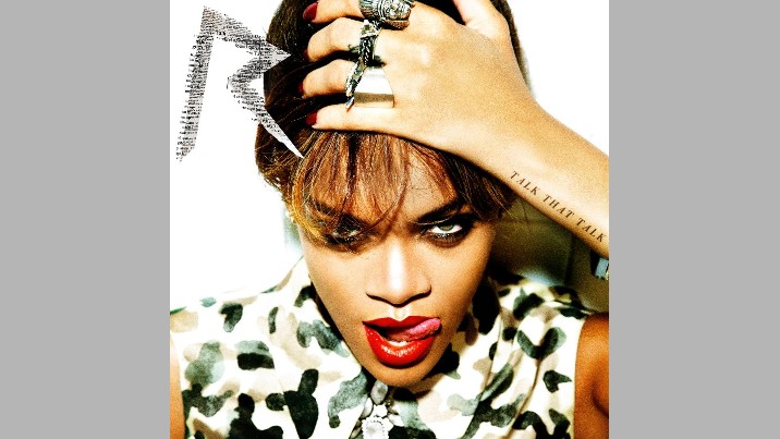 Rihanna - "Talk That Talk"