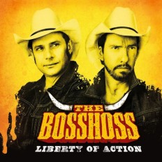 The BossHoss "Liberty Of Action"