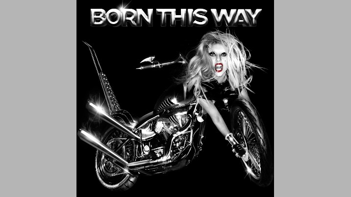 Lady Gaga  - "Born This Way"