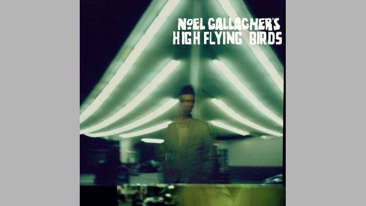 Noel Gallagher's High Flying Birds - "Noel Gallagher's High Flying Birds"